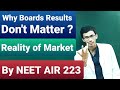 CBSE Board Exam Results Are Useless | Understanding What Really Matters | NEET UG JEE