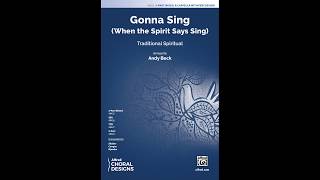 Gonna Sing (3-Part Mixed / SAB, a cappella), arr. Andy Beck – Score \u0026 Sound