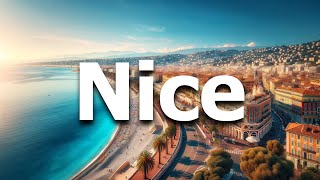Nice France - Full Travel Guide for 2024