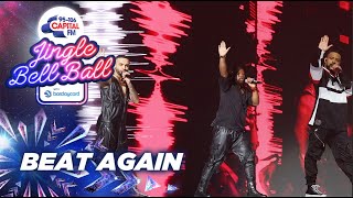 JLS - Beat Again (Live at Capital's Jingle Bell Ball 2021) | Capital
