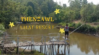 Thenzawl || LALAT RESORT || Kal na..#April 27, 2024