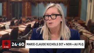 24•60 | La députée Marie-Claude Nichols ne réintégrera pas le caucus libéral