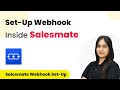 How to Set-Up Webhook Inside Salesmate?