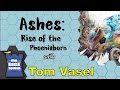 Ashes Review - with Tom Vasel