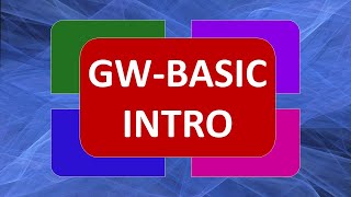 BASIC & GW-BASIC | INTRO
