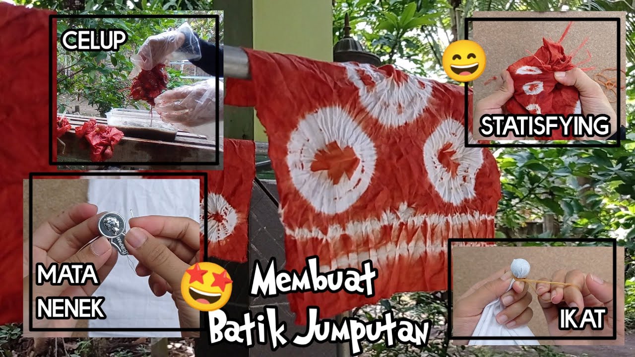 Tutorial Membuat Batik Jumputan | 5 Macam Teknik Mudah Mengikat - YouTube