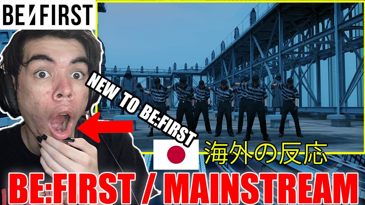 BE:FIRST ARE AMAZING!!! | BE:FIRST / Mainstream Music Video FIRST TIME ...