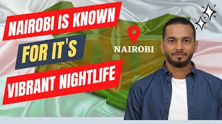 Nairobi is the capital and largest city of Kenya