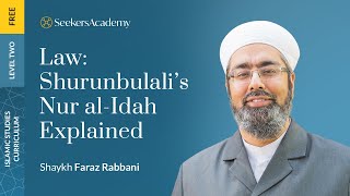 00b - Introduction - Law: Shurunbulali's Nur al-Idah Explained - Shaykh Faraz Rabbani