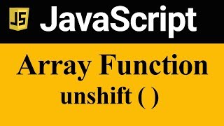 unshift Method in JavaScript (Hindi)