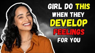 7 Subtle Signs She's Developing Strong Feelings for You! | Female Psychology