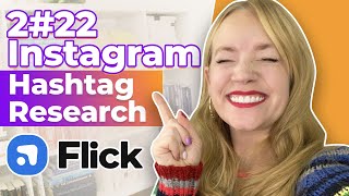 How To Use Flick To Find The Best Instagram Hashtags In 2023