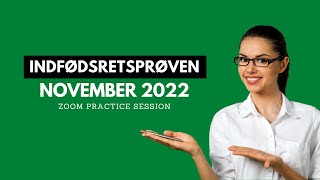 INDFØDSRETSPRØVEN NOVEMBER 2022 (Practice Session on 01/3/2023)