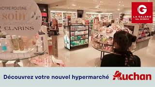 🛒✨ Nouvel Auchan Ouvert à La Galerie Val Semnoz - Votre Shopping Quotidien à Annecy! ✨🛒