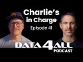 Episode 41 - Charlies In Charge