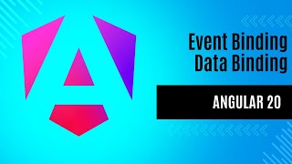 Angular 20 Tutorial for Beginners | Event Binding | Data Binding in angular