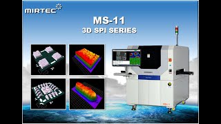 MIRTEC MS 11 3D SPI Series Presentation REV1