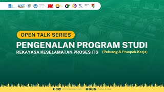 LIVE [PENGENALAN PROGRAM STUDI REKAYASA KESELAMATAN PROSES ITS]