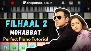 Filhaal 2 Mohabbat Easy Piano Tutorial | BPraak | Akshay Kumar | Easy Mobile Perfect Piano Tutorial