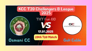 Osmani CC vs Gulf Cable | OSM v GUC | KCC T20 Challengers B League Live Score Stream \u0026 Updates 2025