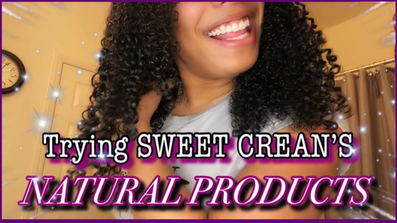 TRYING SWEET CREAN'S NATURAL HAIR PRODUCTS! | *HILARIOUS* - YouTube