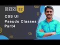 CSS UI Pseudo Classes Part 4 - CSS Tutorial 32 🚀