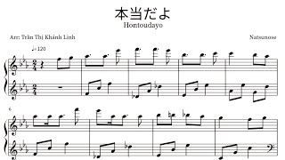 【Hontoudayo - Natsunose】本当だよ feat.花本朔 - ナツノセ (Each-line Piano Sheet Music)