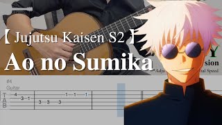 Jujutsu Kaisen S2 | Ao no Sumika (Where Our Blue Is) by Tatsuya Kitani (EASY Guitar Tab)