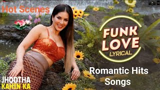 Funk Love - Jhootha Kahin Ka | Yo Yo Honey Singh & Sunny Leone | Sunny Singh & Omkar Kapoor | Love