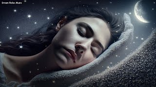 Fall Asleep in 4 Minutes - ULTRA RELAXING MUSIC to Calm Fears and Anxiety, Reduce Stress