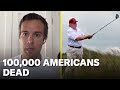 100,000 Coronavirus Deaths - Biden Grieves, Trump Tweets | Pod Save America