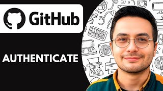 How to Authenticate on Github - 2025 (Quick Tutorial)