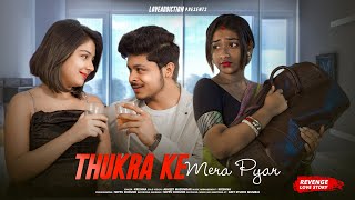Thukra Ke Mera Pyar | Mera Intkam Dekhegi | Kali Biwi Vs Amir Ladki | Revenge Love Story | New Song