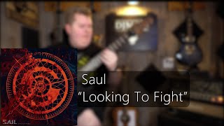Saul - "Looking To Fight" - Guitar clip