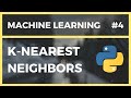 K-Nearest Neighbors (kNN) - Machine Learning in Python Tutorial (Lesson 4)