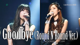 SNSD (TaeYeon \u0026 Jessica) - Goodbye (Round N Round Ver.)