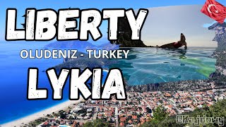 Liberty Lykia Resort | Ölüdeniz | Fethiye | Turkey | Apr 2023 | Turcja | Oludeniz | 4K