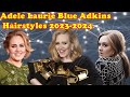 Adele Laurie Blue Adkins Hairstyles 2023 - 2024! But What Is Her Natural Hue?