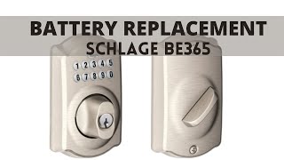 HOW TO Replace Battery on a SCHLAGE BE365 Door Bolt Lock QUICK TUTORIAL