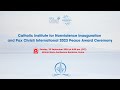 Catholic Institute for Nonviolence Inauguration and Pax Christi 2023 Peace Award Ceremony