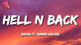 Bakar - Hell N Back ft. Summer Walker (Lyrics)