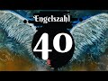 Warum Sie weiterhin Engelszahl 40 sehen? 🌌 Die tiefere Bedeutung des Sehens von 40 😬