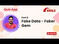 [Rails Day-8] Faker Gem - Fake Data 🚀 Rails Beginner Tutorials 2024