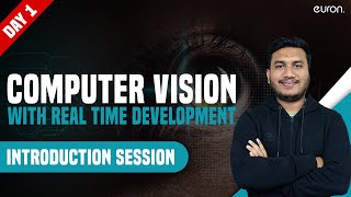 Computer Vision With Real Time Development | Introduction Session | Live Batch | English