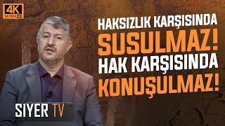 Haksızlık Karşısında Susulmaz! Hak Karşısında Konuşulmaz! | Muhammed Emin Yıldırım