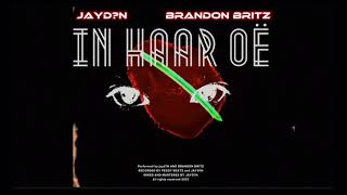 JAYD?N - IN HAAR OË (Feat. Brandon Britz)