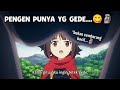 Ketika Keinginan Lu Bakal Dikabulkan...😂 || Jedag Jedug Anime Meme