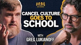 Cancel Culture, Free Speech & Censorship w/ Greg Lukianoff