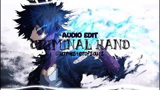 Criminal Hand| Audio Edit