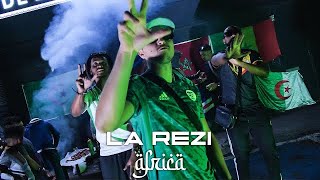 La Rezi - Africa (Clip Officiel)